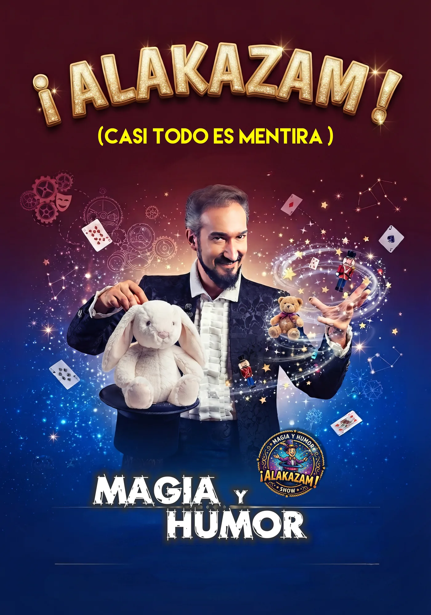 Cartel del espectáculo ¡ ALAKAZAM ! (Casi todo es Mentira), magia e ilusionismo de Pedro III